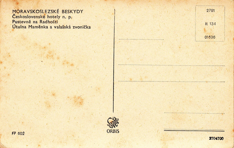 MORAVSKOSLEZSKÉ BESKYDY - Československé hotely n. p. - Pustěvně na Radhošti - Útulna Maměnka a valašská zvonička