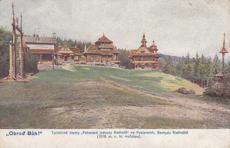 Turistické útuly "Pohorské jednoty Radhošť" na Pustevních, Bezkydu Radhoště (1080 m n.m.)